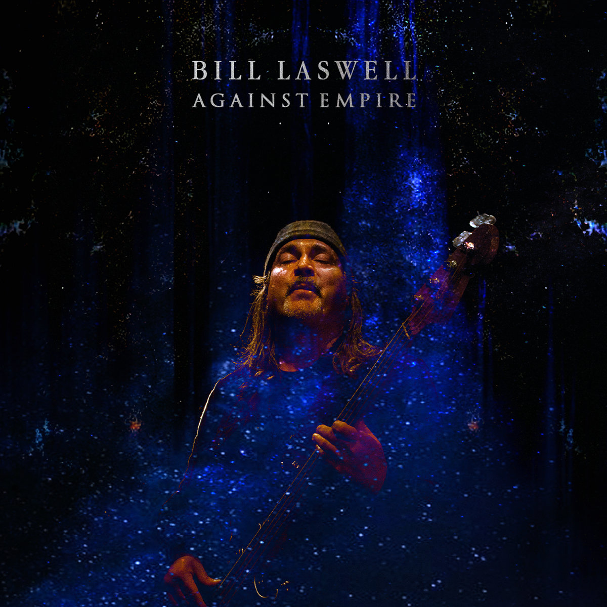 Against Empire by Bill Laswell
