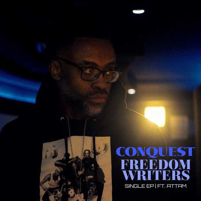 Freedom Writers Single EP CONQUEST