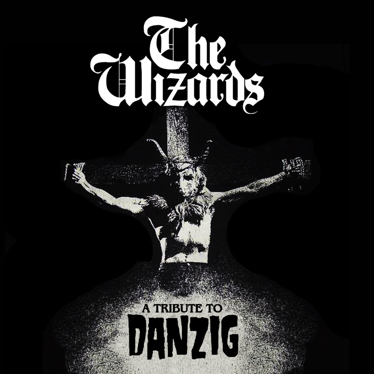 A Tribute to Danzig | THE WIZARDS