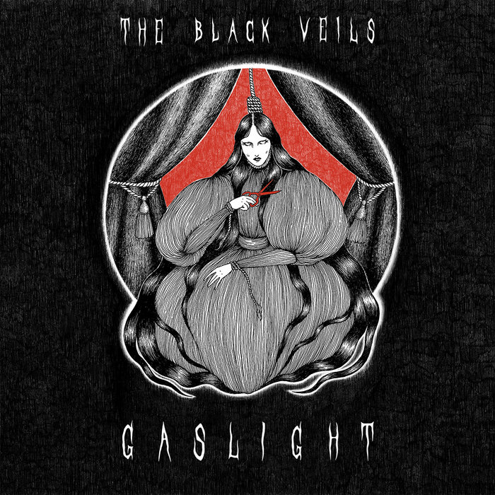 Gaslight, by The Black Veils