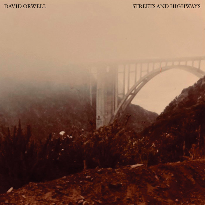 Streets And Highways | David Orwell