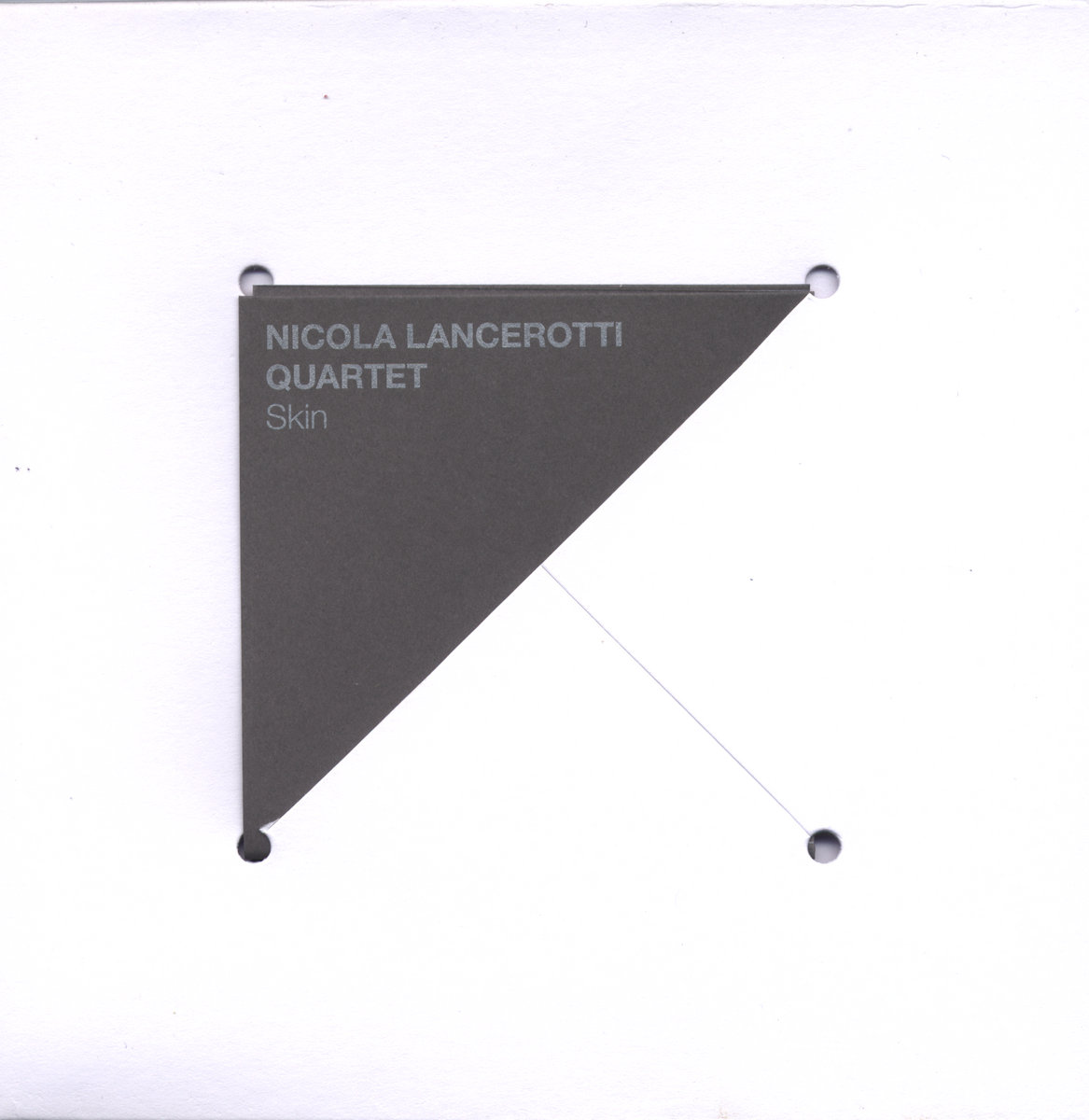Lancerotti Skin | Nicola Lancerotti Quartet | Nicola Lancerotti