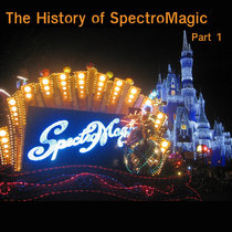 Ep 142: History of the SpectroMagic Parade cover art