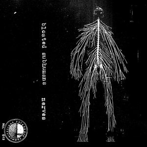 Bloated Subhumans — Nerves