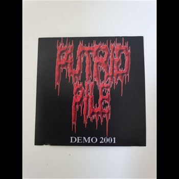 Putrid Sign Demo 2001 | Putrid Pile