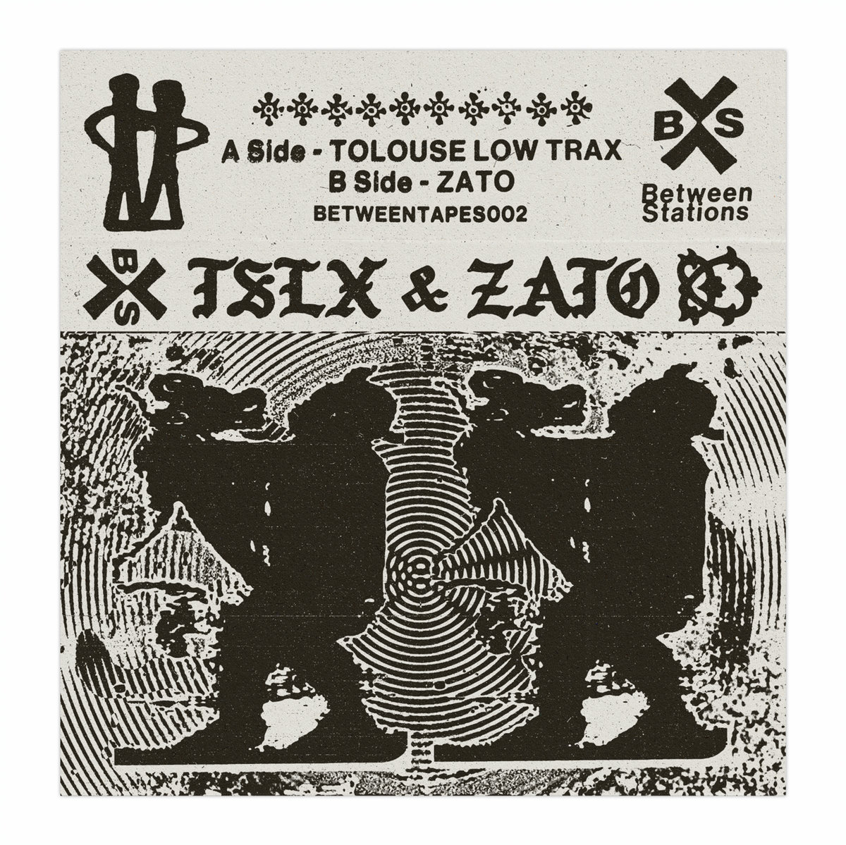 BETWEENTAPES002 | Tolouse Low Trax & Zato | Between Stations