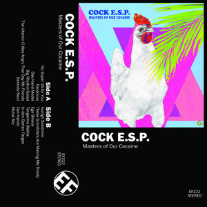 Cock E.S.P. — Masters of Our Cocaine