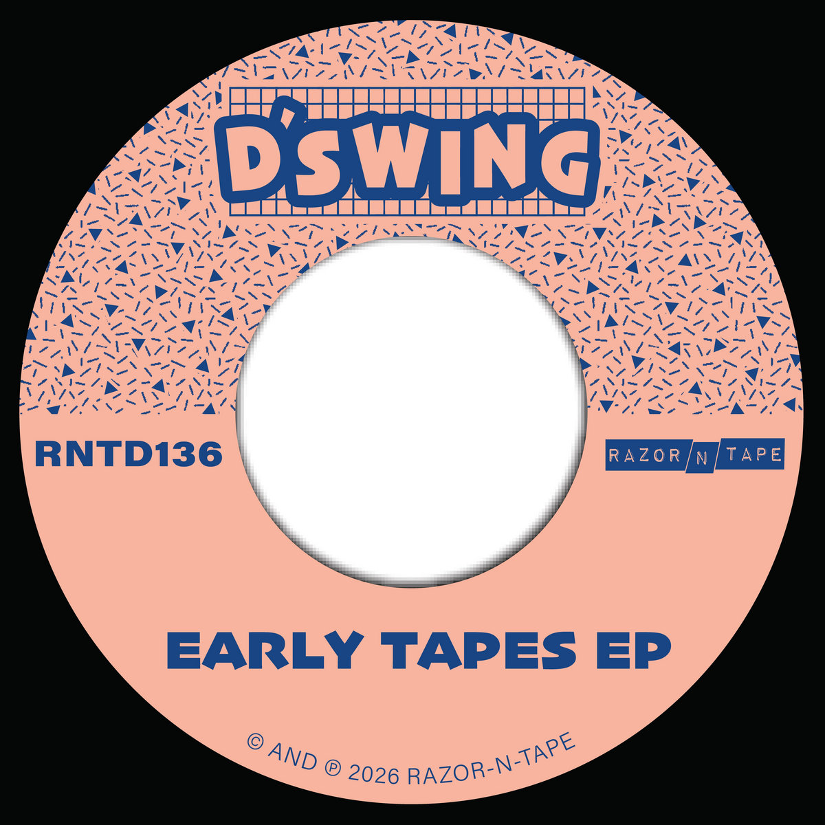 D'Swing - Early Tapes EP | D'Swing | Razor-N-Tape