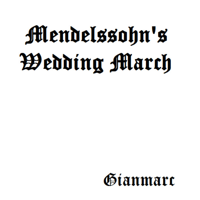 Mendelssohn's Wedding March, Rock Version | Gianmarc