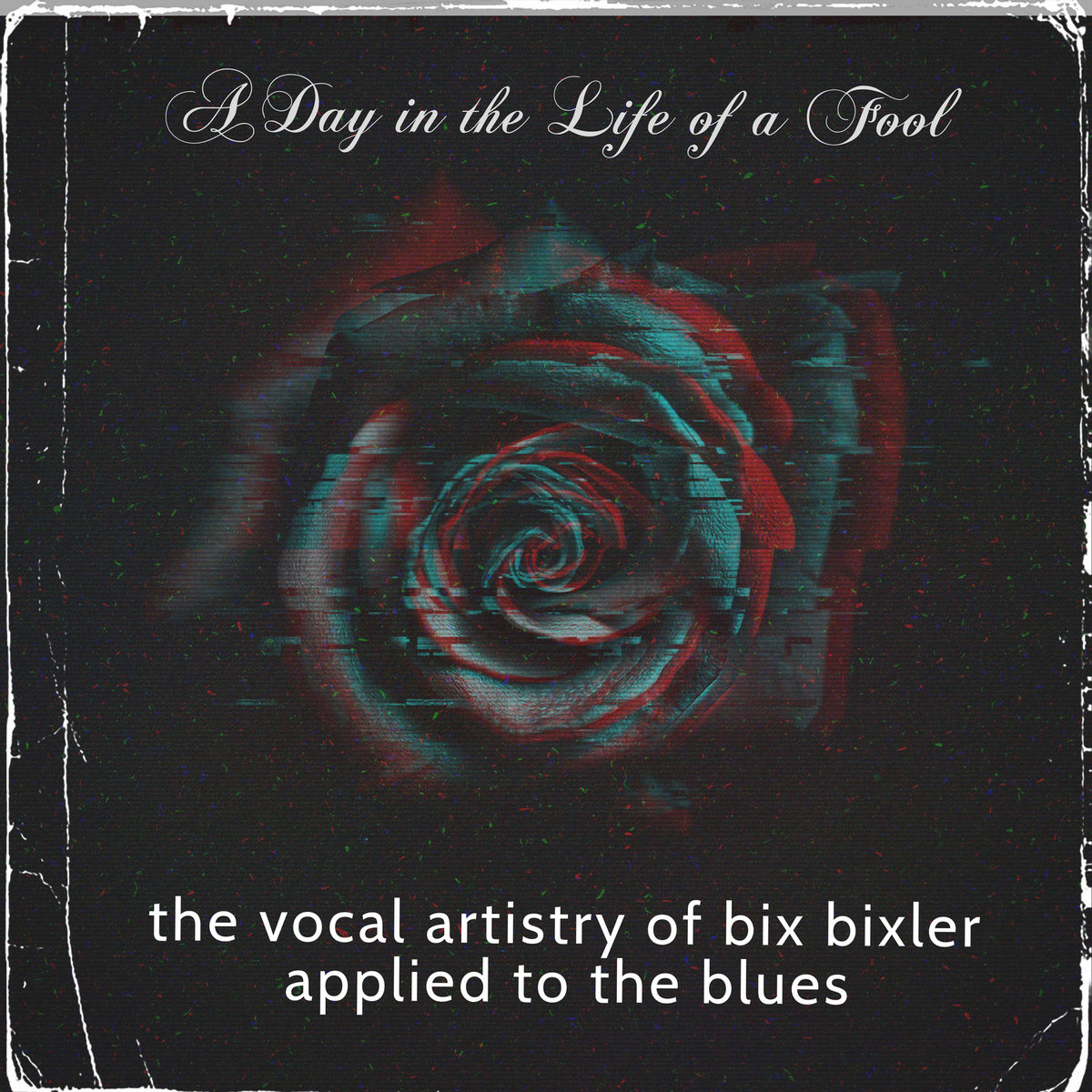 A Day In The Life Of A Fool Bix Bixler A Day In The Life Of A Fool Bix Bixler