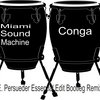 Miami Sound Machine – Conga (E. Persueder Essential Edit Bootleg Remix)