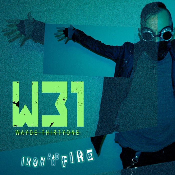 Iron & Fire (EP) Wayde 31