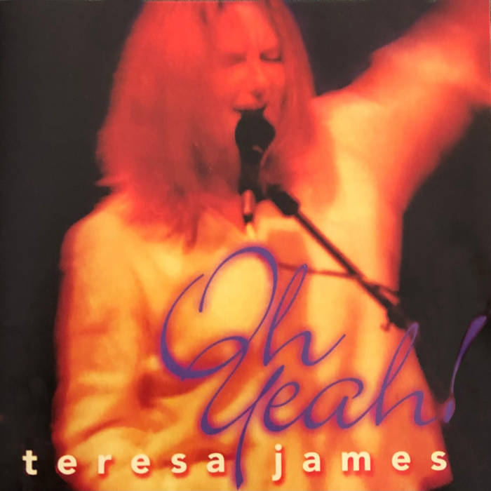 Oh Yeah! | Teresa James & The Rhythm Tramps