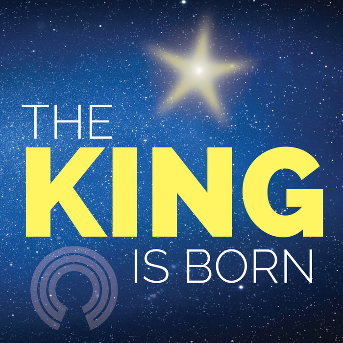 The King is Born EP Broadcast Worship