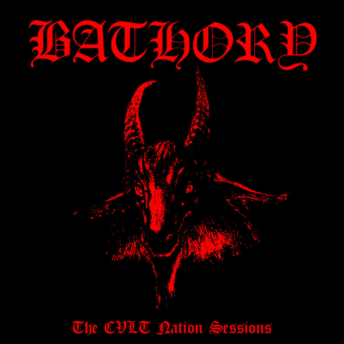 BATHORY - Bathory: The CVLT Nation Sessions | CVLT Nation