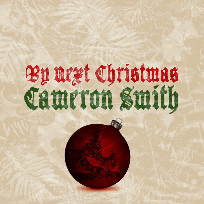 Cameron Rapper Christmas By Next Christmas | Cameron Smith | Sur Duda