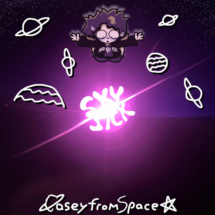 Sky Sick | caseyfromspace