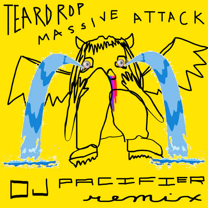 Teardrop | DJ Pacifier