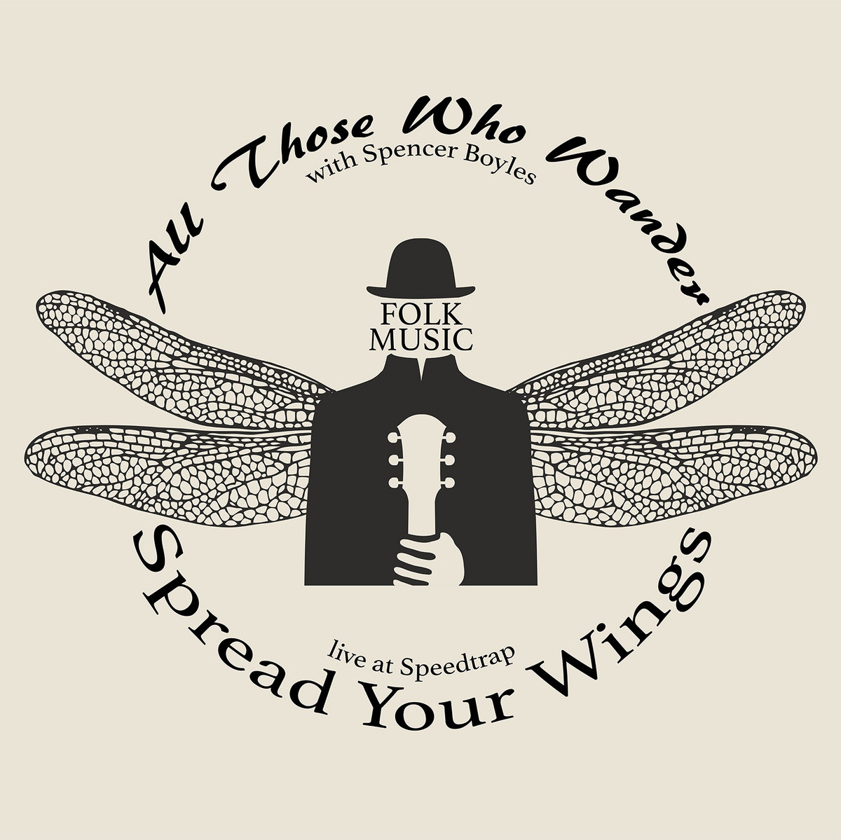 Spread Your Wings Live at Speedtrap All Those Who Wander