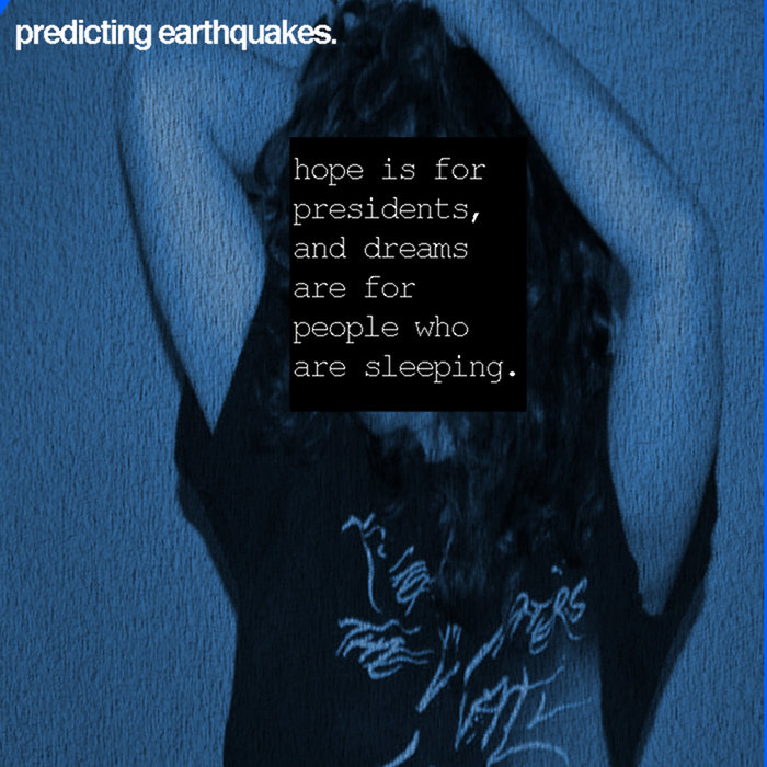 Lazy Middle Class Intellectual Predicting Earthquakes