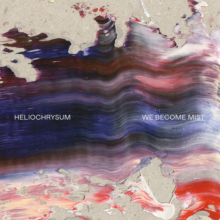 Album Art of Heliochrysum - We Become Mist