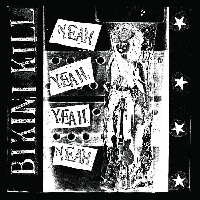 Yeah Yeah Yeah Yeah | Bikini Kill