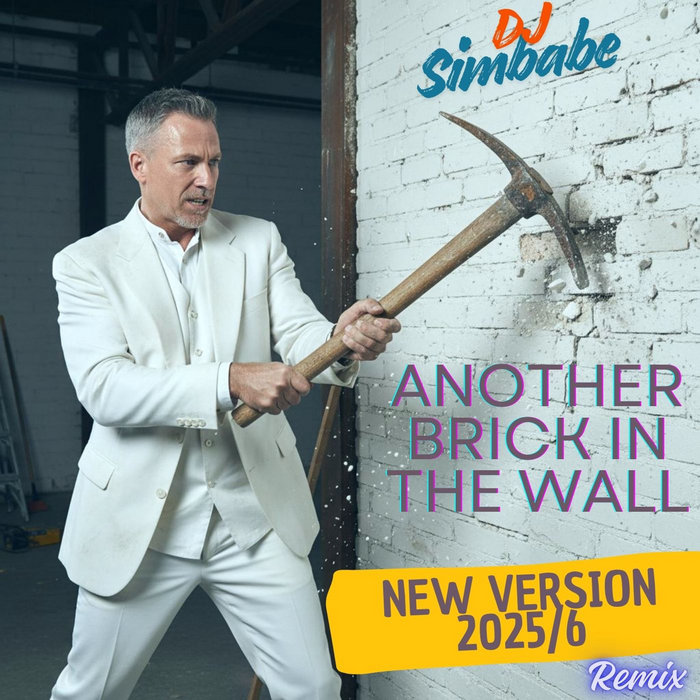 Another Brick In The Wall Version two | Dj Simbabe