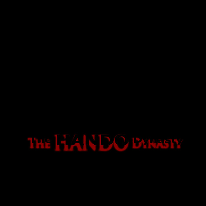 The Hando Dynasty | Hando