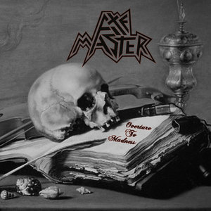 Axemaster — Overture to Madness