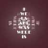 I We Us Are Was Were Is Cover Art