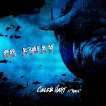 Go Away ft. Track7 cover art