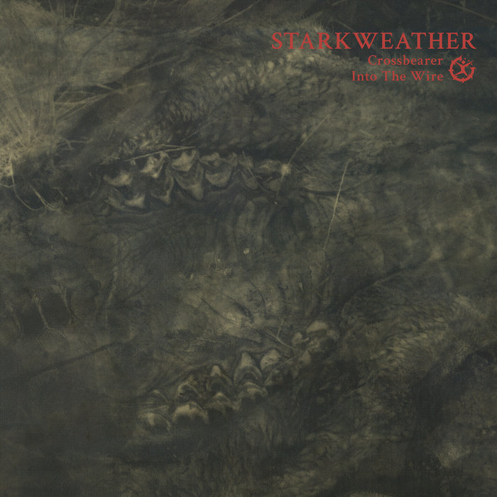 crossbearer/into the wire reissue | Starkweather
