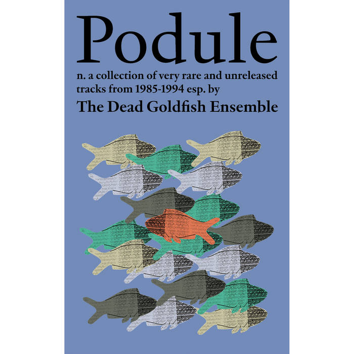 Podule - a collection of very rare and unreleased tracks from 1985-1994