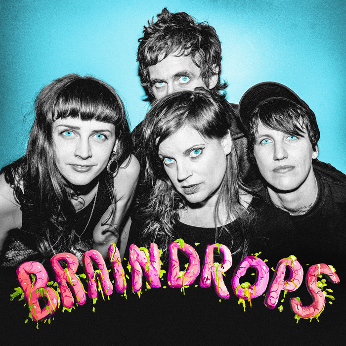 Braindrops, by Tropical Fuck Storm
