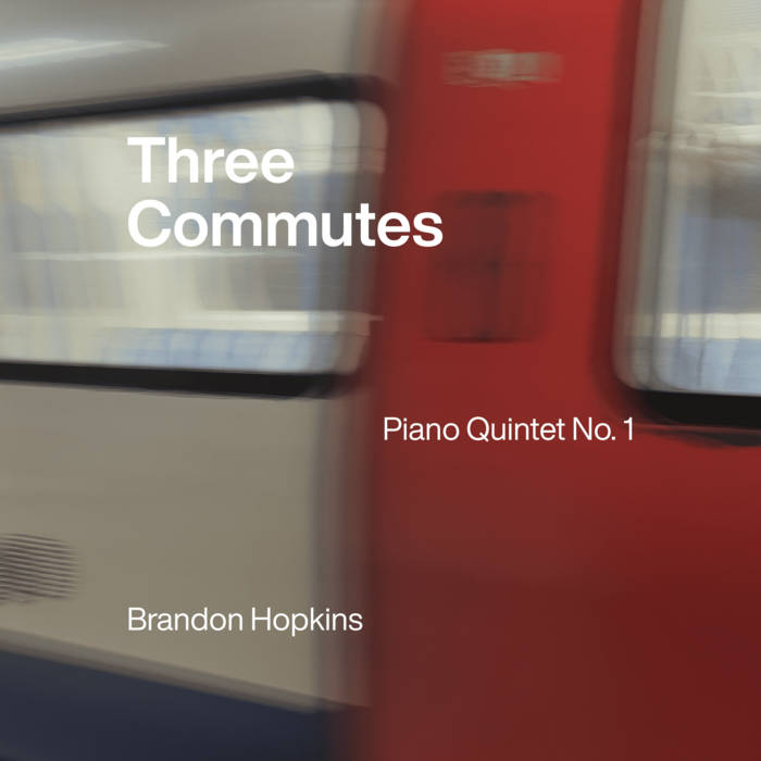 Brandon Hopkins - Three Commutes