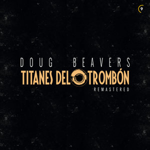 Titanes del Trombón (Remastered) cover
