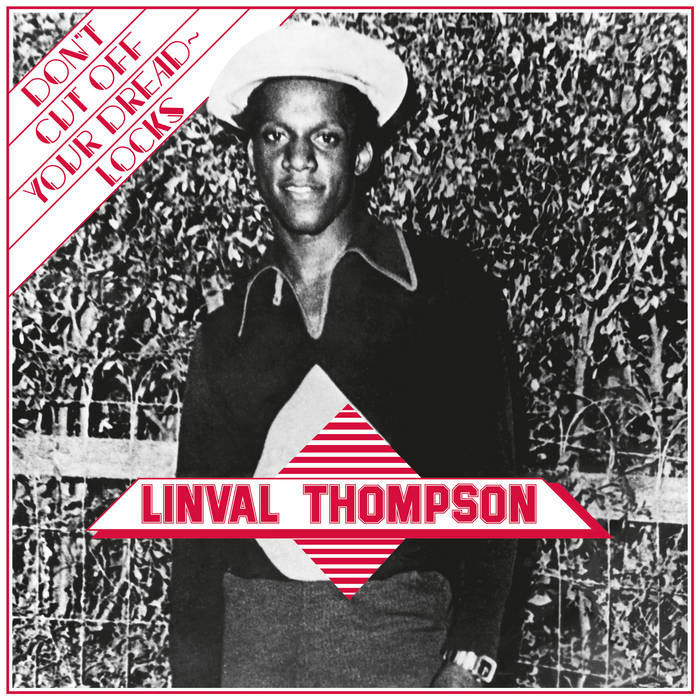 ジャマイカ7” Linval Thompson  Jordan none Roots From The Yard /00050 Don't Cut Off Your Dreadlocks (50th Anniversary) | Linval Thompson
