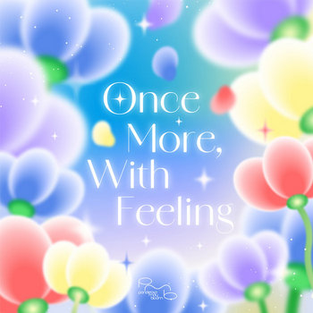 ponderosa may bloom / Once More, With 〜 Music | ponderosa may bloom