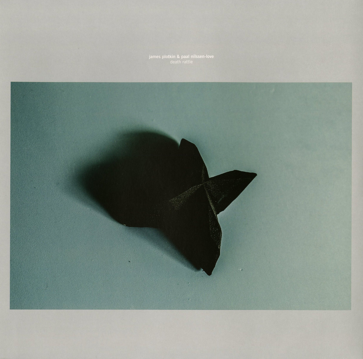 Death Rattle | James Plotkin & Paal Nilssen-Love | Paal Nilssen-Love