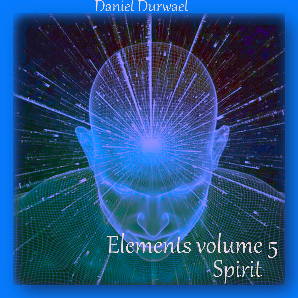 Elements vol. 5 Spirit Daniel Durwael synthasy