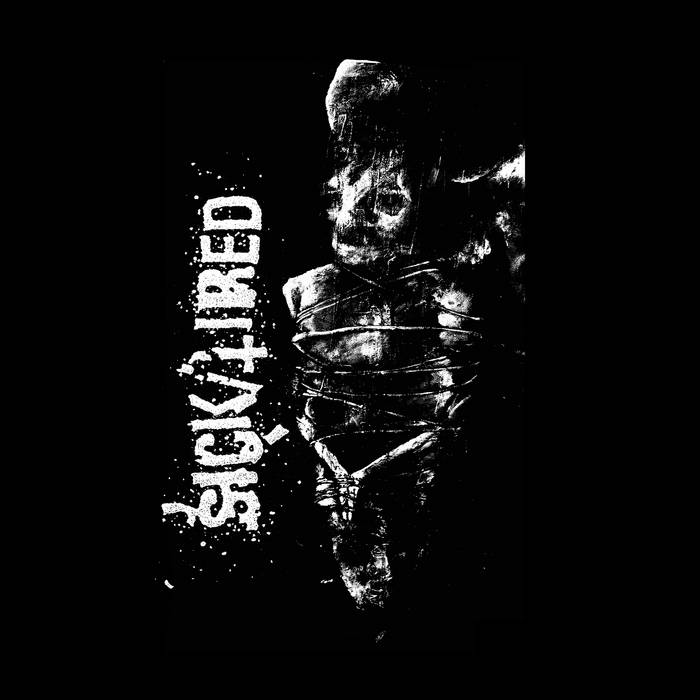Sick/Tired // Nak'ay split 7