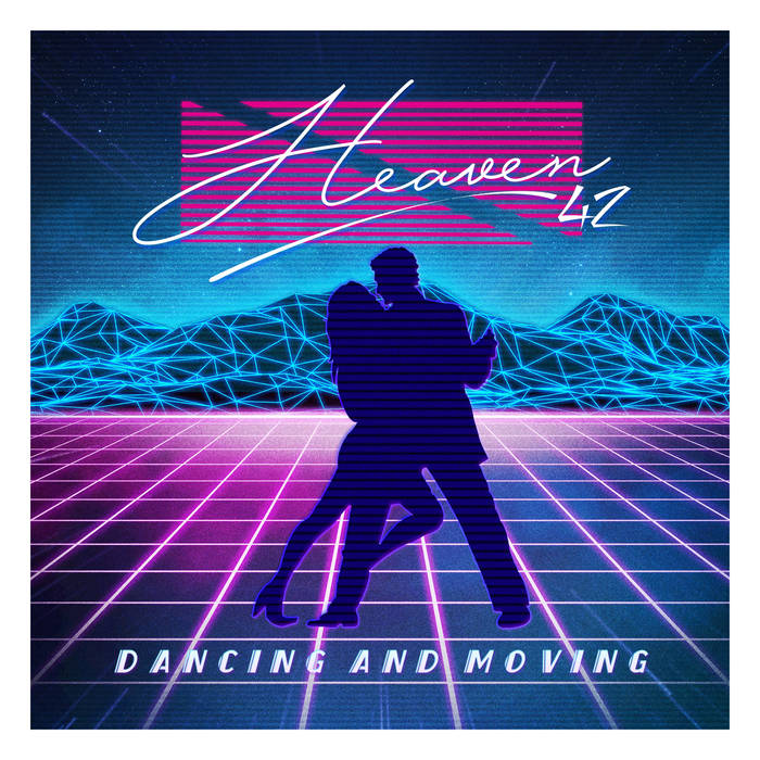 Dancing And Moving EP | Heaven42