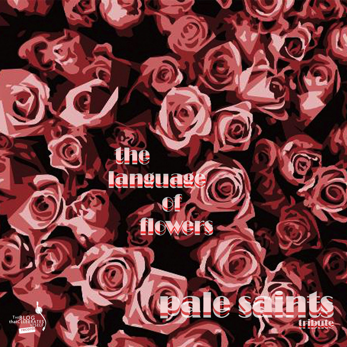 Va The Language Of Flowers A Tribute To Pale Saints The Blog