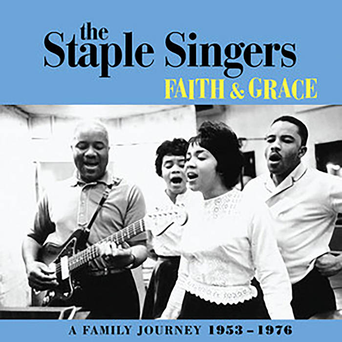 【限定盤】the Staple Singers / FAITH & GRACE Faith And Grace: A Family Journey 1953-1976 | The Staple Singers