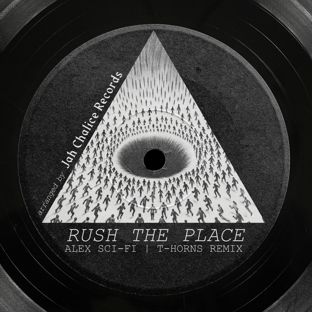 Rush the Place JCR7003 | ALEX SCI-FI (T-HORNS RMX) | Jah Chalice