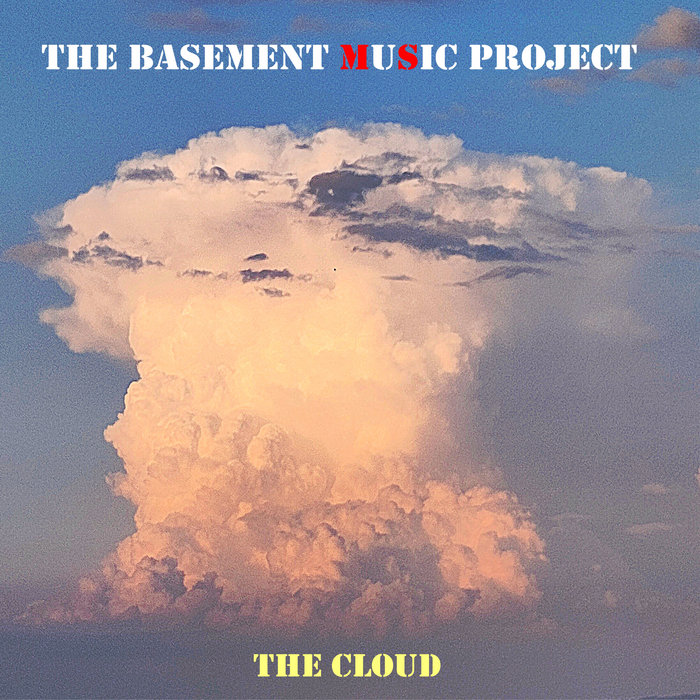 The Cloud | The Basement Music Project