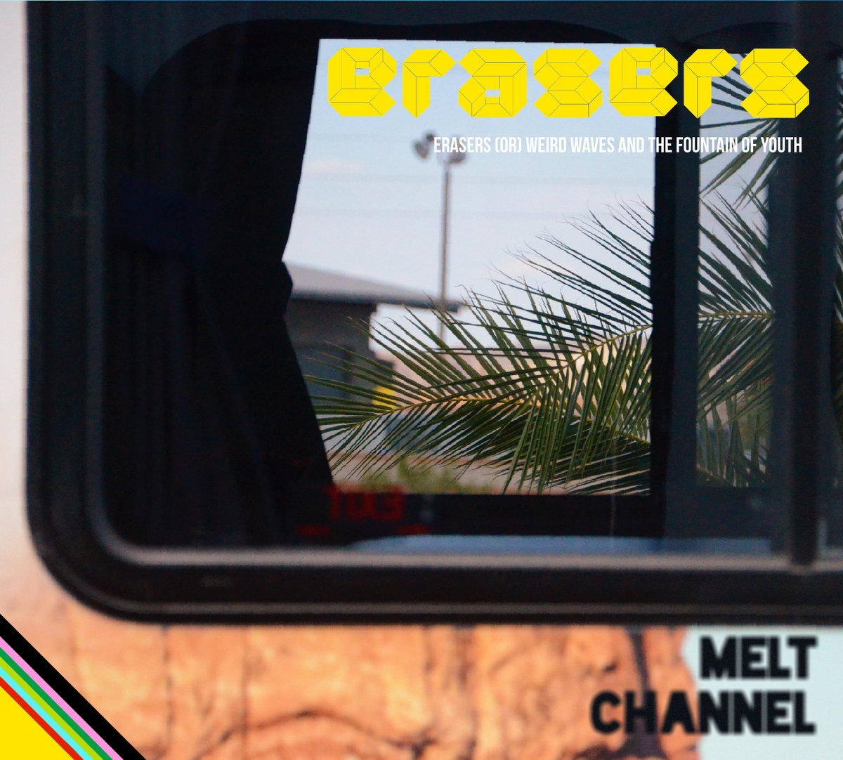 ≷≷ERASERS≶≶ Melt Channel