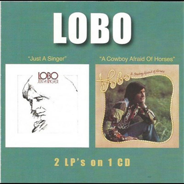 Lodo Singer Just A Singer A Cowboy Afraid Of Horses | Lobo (3)