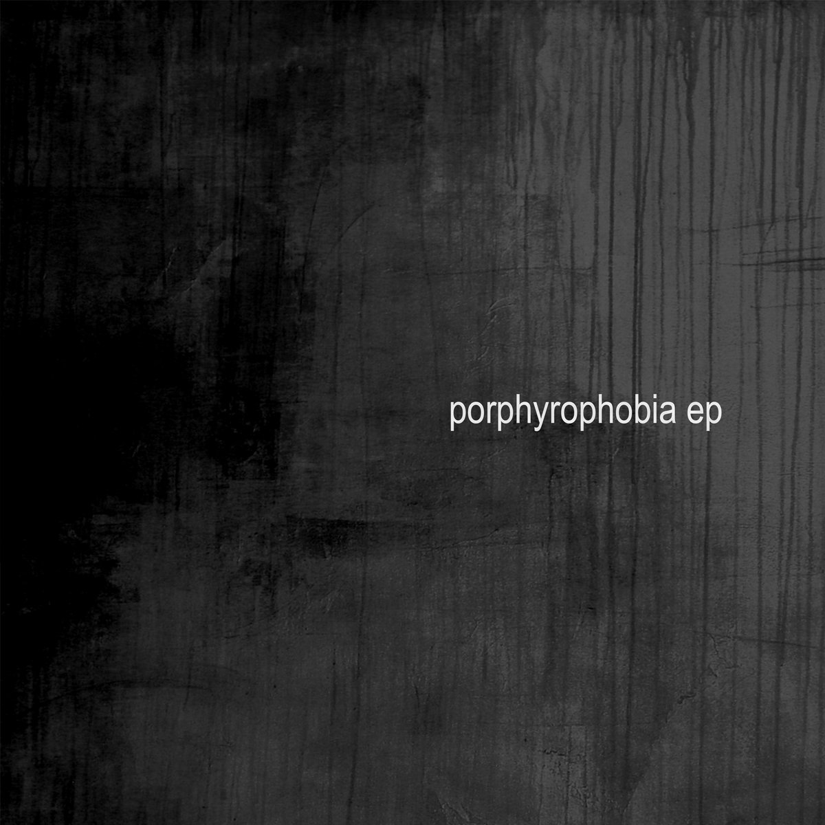Porphyrophobia Ep Kracht kracht bandcamp