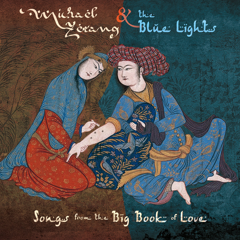 Songs from the Big Book of Love | Michael Zerang & The Blue Lights